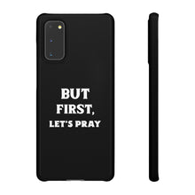 Load image into Gallery viewer, But First Let&#39;s Pray Phone Case
