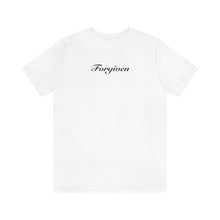 Load image into Gallery viewer, Forgiven Short Sleeve Tee
