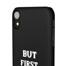 Load image into Gallery viewer, But First Let&#39;s Pray Phone Case
