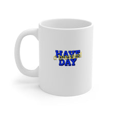 Load image into Gallery viewer, Have A Blessed Day Mug 11oz
