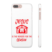 Load image into Gallery viewer, Jesus Is The Reason For The Season Case
