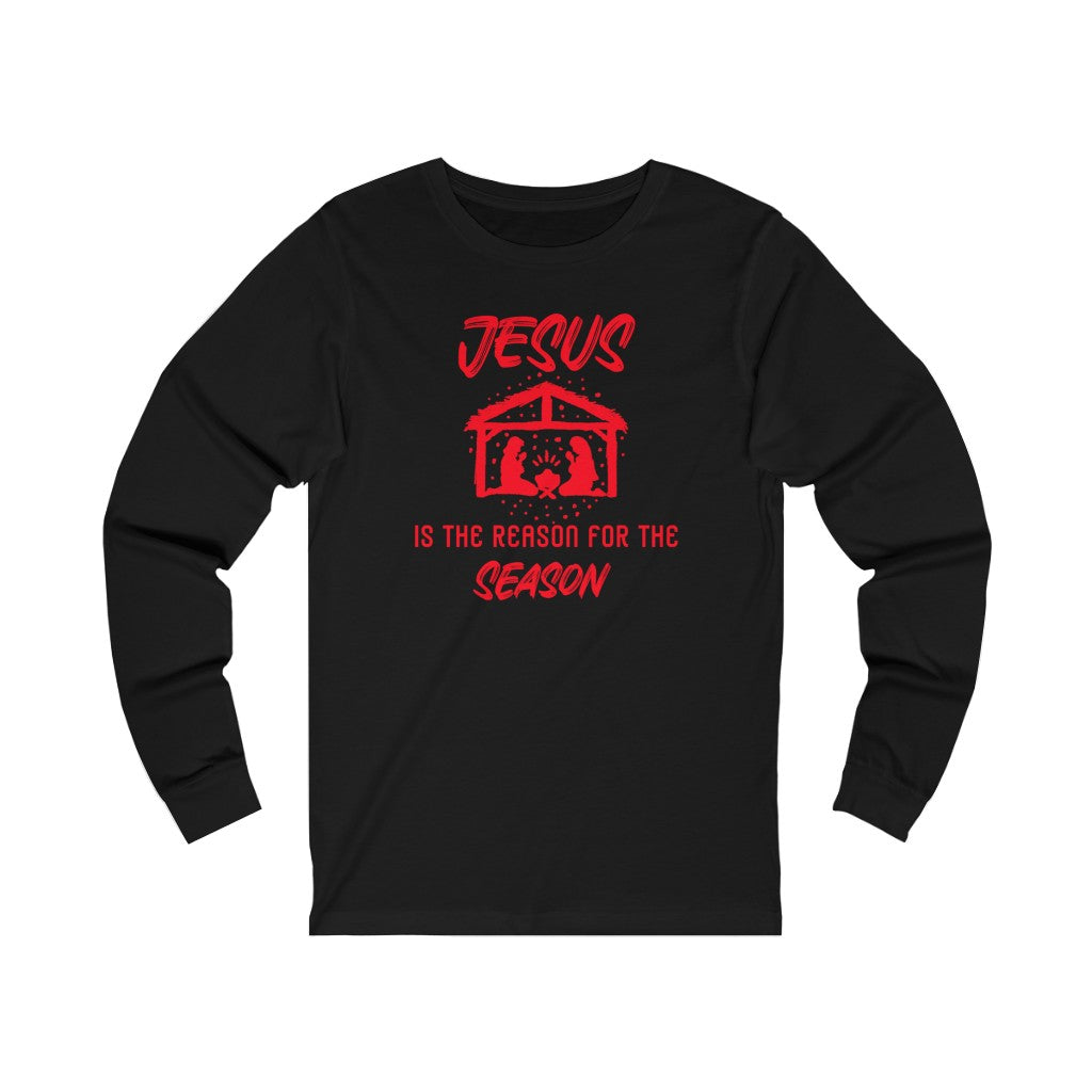 Jesus Is The Reason For The Season Long Sleeve