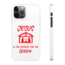 Load image into Gallery viewer, Jesus Is The Reason For The Season Case
