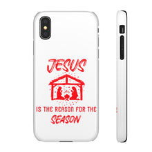 Load image into Gallery viewer, Jesus Is The Reason For The Season Case
