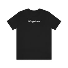 Load image into Gallery viewer, Forgiven Short Sleeve Tee
