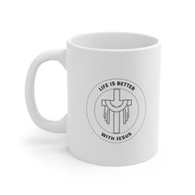 Load image into Gallery viewer, Life Is Better With Jesus Mug 11oz
