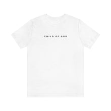 Load image into Gallery viewer, Child Of God Short Sleeve Tee
