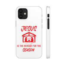 Load image into Gallery viewer, Jesus Is The Reason For The Season Case
