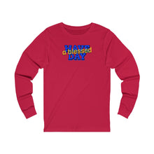 Load image into Gallery viewer, Have A Blessed Day Long Sleeve
