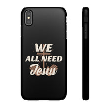 Load image into Gallery viewer, We All Need Jesus Case
