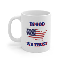 Load image into Gallery viewer, In God We Trust Mug
