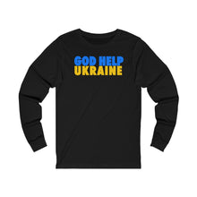 Load image into Gallery viewer, GOD HELP UKRAINE Long Sleeve
