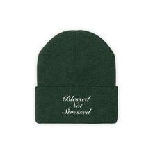 Load image into Gallery viewer, Blessed Not Stressed Beanie
