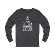 Load image into Gallery viewer, All The Glory To Our Lord Long Sleeve
