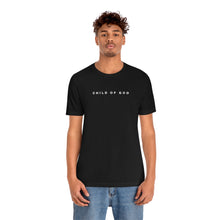 Load image into Gallery viewer, Child Of God Short Sleeve Tee
