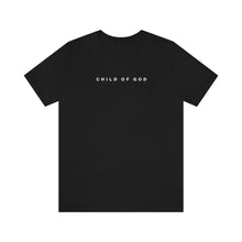 Load image into Gallery viewer, Child Of God Short Sleeve Tee
